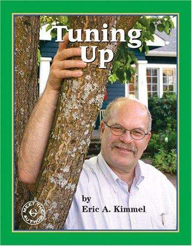 Tuning Up: A Visit with Eric Kimmel (Meet the Author)