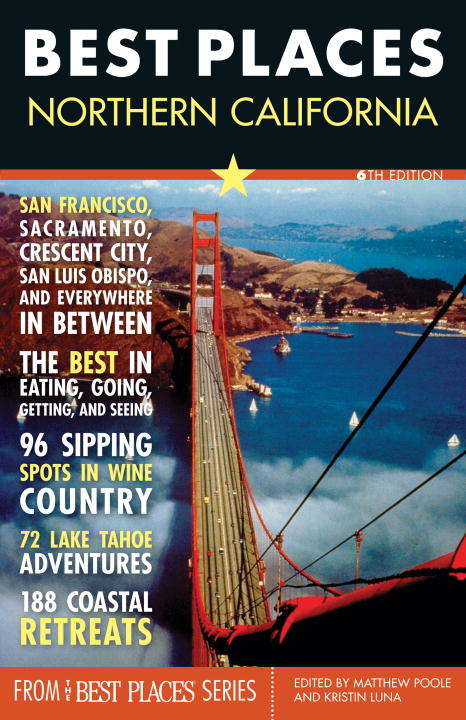 Book cover of Best Places: Northern California, 6th Edition