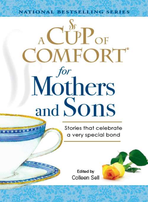 Book cover of A Cup of Comfort for Mothers and Sons