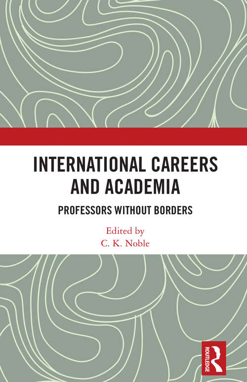 Book cover of International Careers and Academia: Professors without Borders (1)