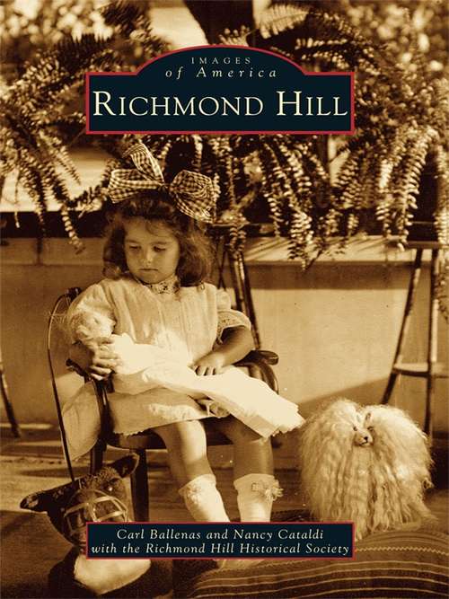 Book cover of Richmond Hill (Images of America)