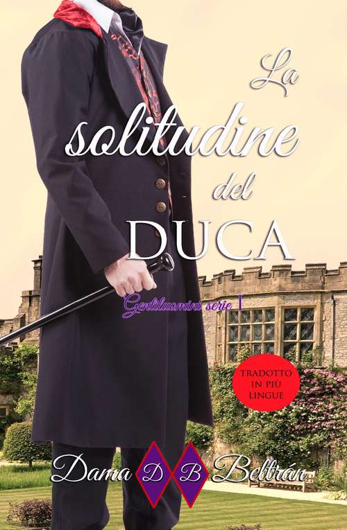 Book cover of La Solitudine del Duca: Gentiluomini serie I