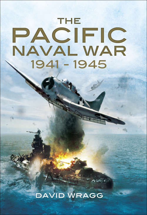 Book cover of The Pacific Naval War 1941–1945