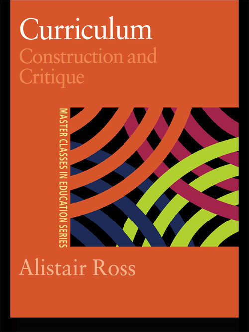 Curriculum: Construction And Critique