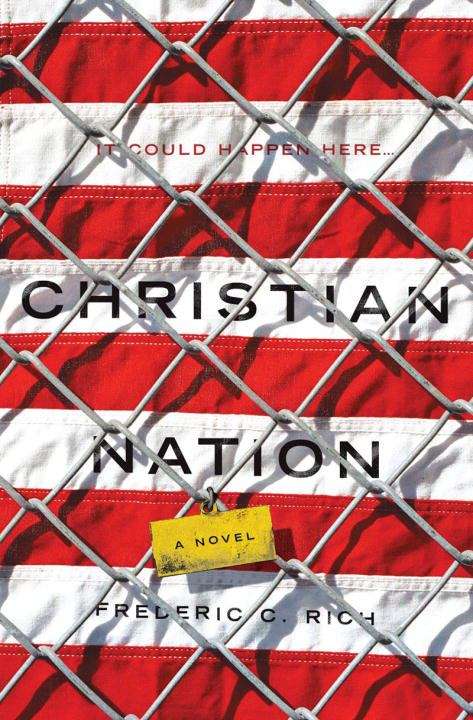 Book cover of Christian Nation: A Novel