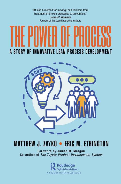 Book cover of The Power of Process: A Story of Innovative Lean Process Development