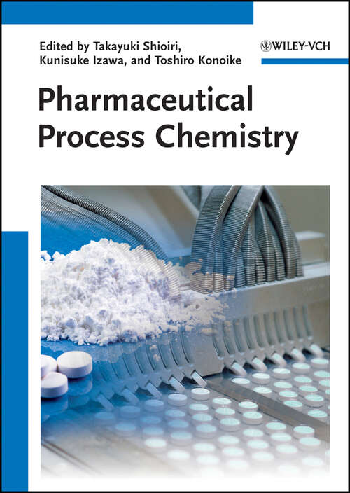 Book cover of Pharmaceutical Process Chemistry