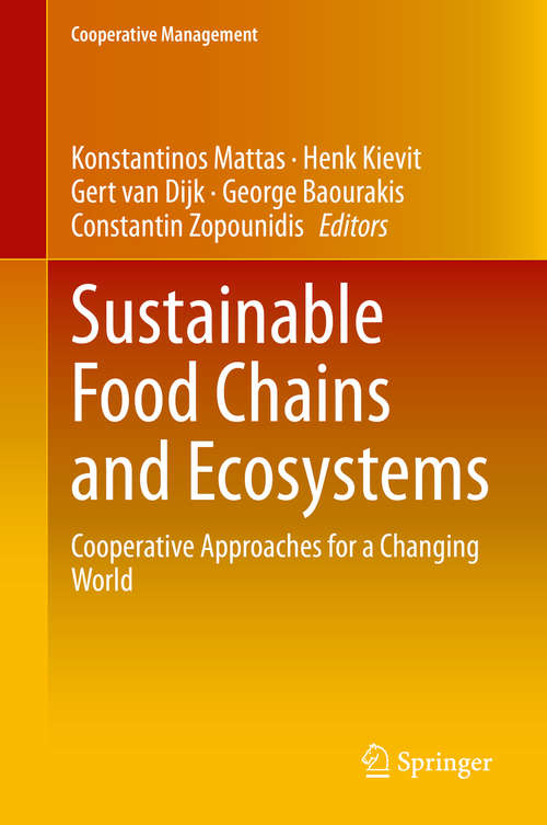 Sustainable Food Chains and Ecosystems: Cooperative Approaches for a Changing World (Cooperative Management)