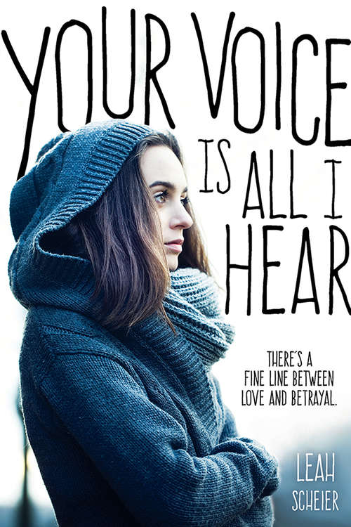Book cover of Your Voice Is All I Hear