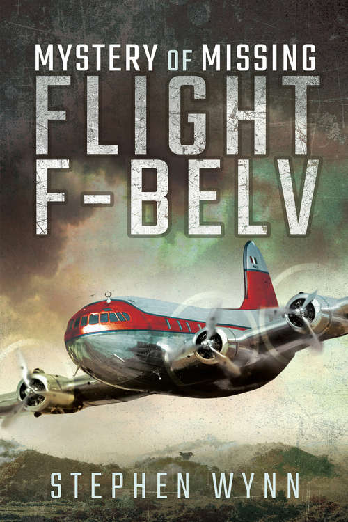 Book cover of Mystery of Missing Flight F-BELV