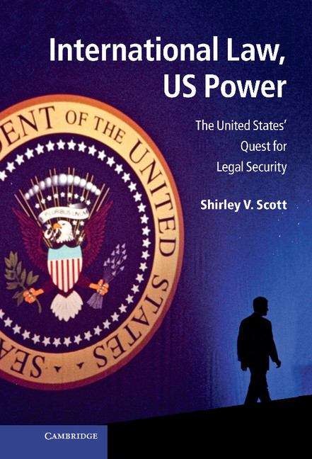 Book cover of International Law, Us Power