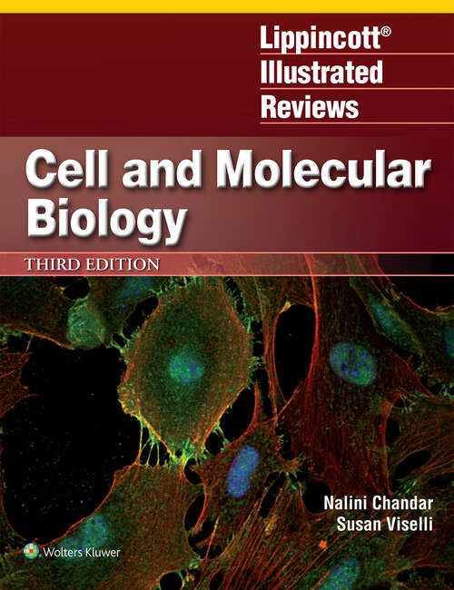 Book cover of Lippincott Illustrated Reviews: Cell and Molecular Biology (3) (Lippincott Illustrated Reviews Series)