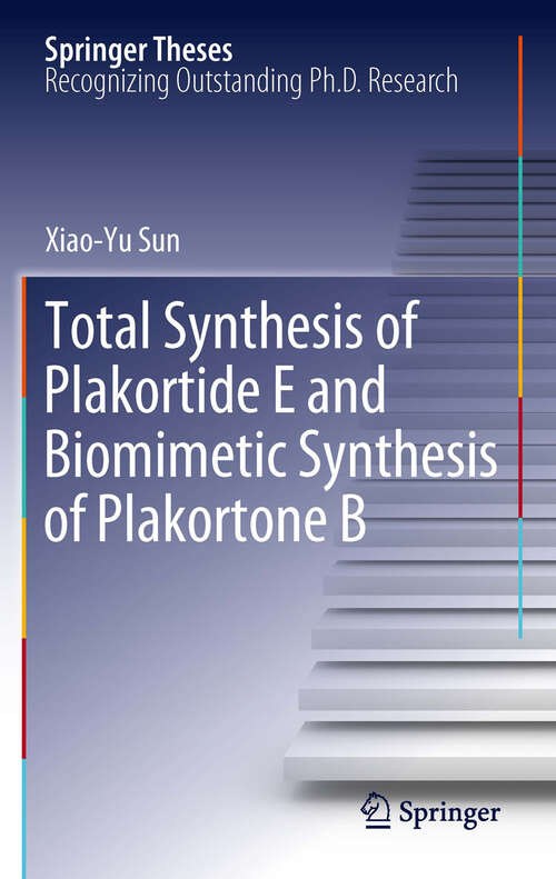 Book cover of Total Synthesis of Plakortide E and Biomimetic Synthesis of Plakortone B