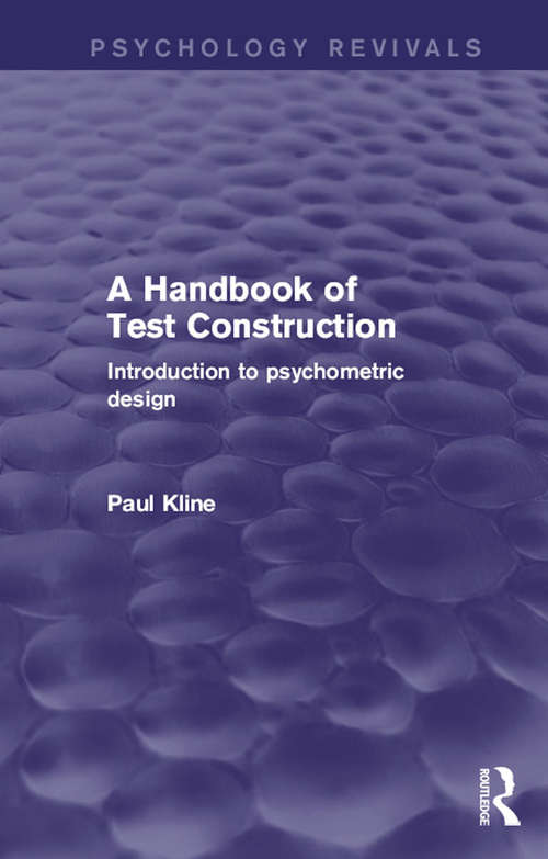 Book cover of A Handbook of Test Construction: Introduction to Psychometric Design (Psychology Revivals)