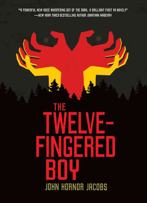 Book cover of The Twelve-Fingered Boy (The Twelve-Fingered Boy Trilogy #1)