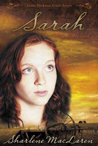 Book cover of Sarah, My Beloved (little hickman creek series book #2)