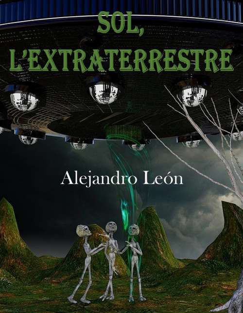 Book cover of Sol, l'extraterrestre