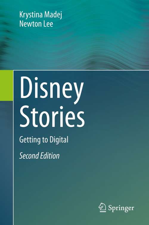 Book cover of Disney Stories: Getting to Digital (2nd ed. 2020)