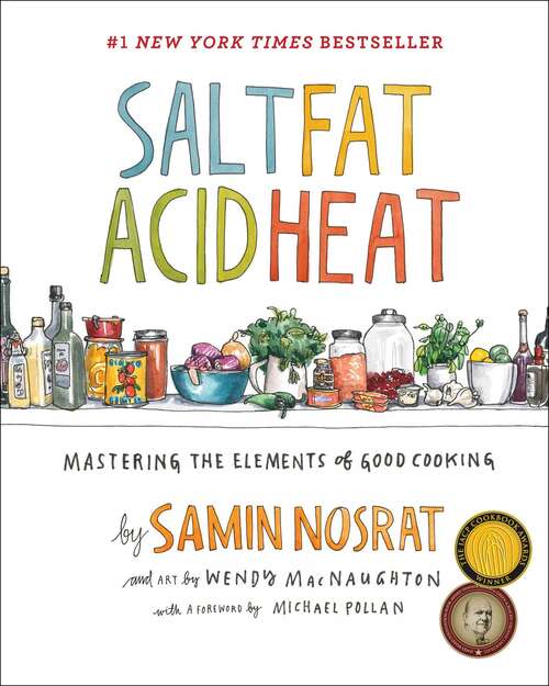 Book cover of Salt, Fat, Acid, Heat: Mastering the Elements of Good Cooking