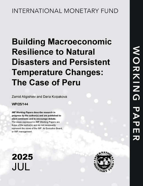 Book cover of Building Macroeconomic Resilience to Natural Disasters and Persistent Temperature Changes: The Case of Peru