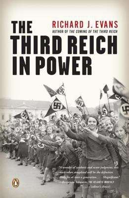 Book cover of The Third Reich in Power: How The Nazis Won Over The Hearts And Minds Of A Nation (The History of the Third Reich #2)