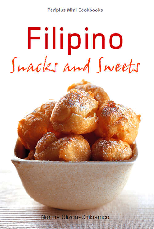 Book cover of Periplus Mini Cookbooks: Filipino Snacks and Sweets