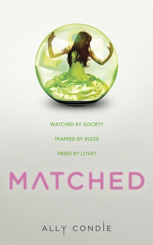 Book cover of Matched (Matched #1)