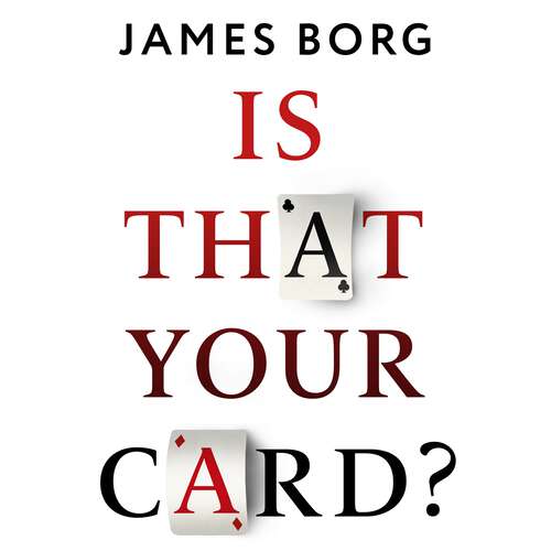 Book cover of Is That Your Card?: Control Your Thinking. Change Your Life. Improve Your Mental Health.
