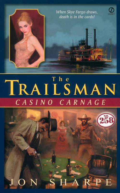Book cover of Trailsman #258: Casino Carnage