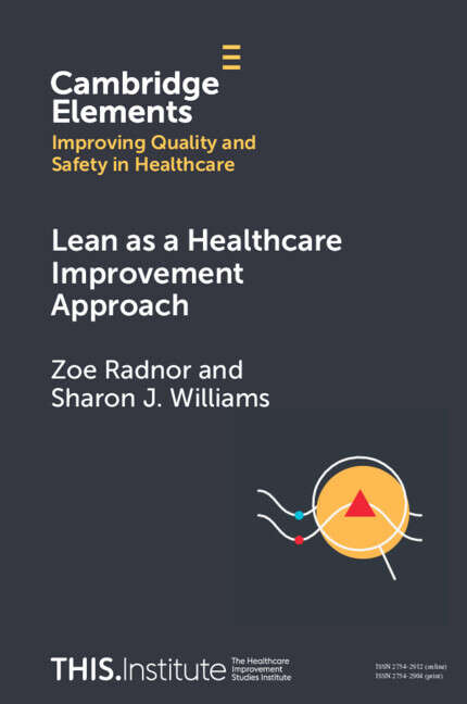 Book cover of Lean as a Healthcare Improvement Approach (Elements of Improving Quality and Safety in Healthcare)