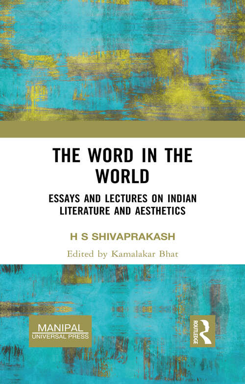 Book cover of The Word in the World: Essays and Lectures on Indian Literature and Aesthetics