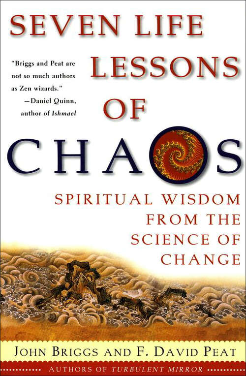 Book cover of Seven Life Lessons of Chaos: Spiritual Wisdom from the Science of Change