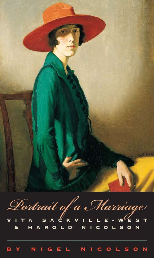 Book cover of Portrait of a Marriage: Vita Sackville-West and Harold Nicolson