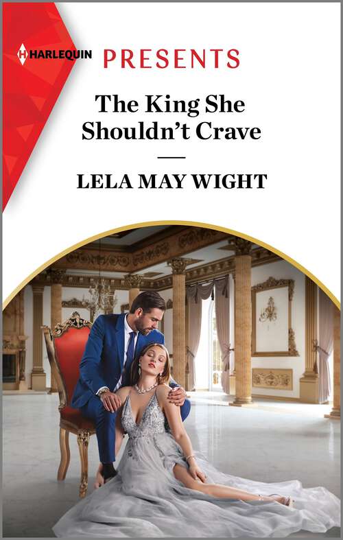Book cover of The King She Shouldn't Crave (Original)