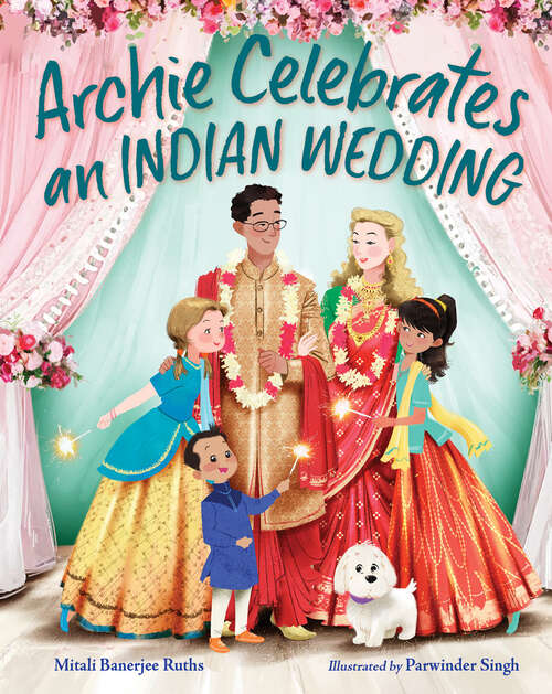 Book cover of Archie Celebrates an Indian Wedding