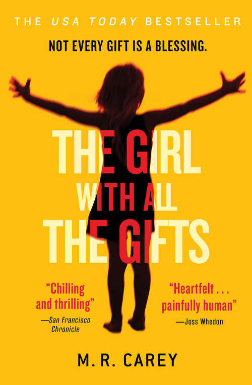 Book cover of The Girl With All the Gifts: Booktrack Edition