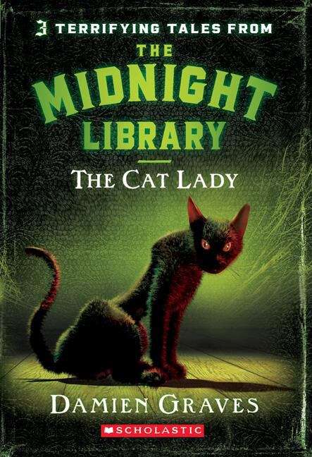 Book cover of The Cat Lady (The Midnight Library #4)