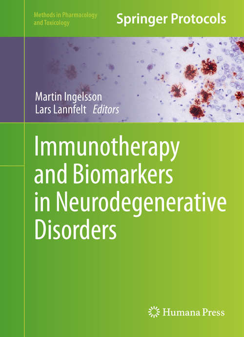 Book cover of Immunotherapy and Biomarkers in Neurodegenerative Disorders