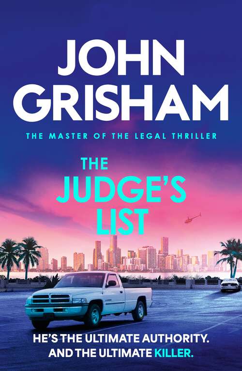 Book cover of The Judge's List: John Grisham’s breathtaking, must-read bestseller