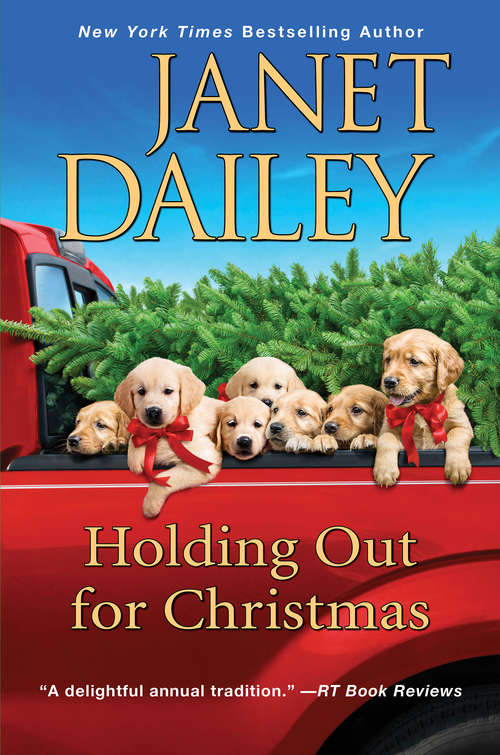 Book cover of Holding Out for Christmas: A Festive Christmas Cowboy Romance Novel (The Christmas Tree Ranch #3)