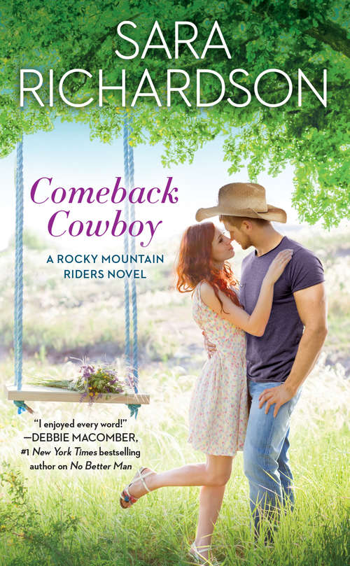 Book cover of Comeback Cowboy (Rocky Mountain Riders #2)