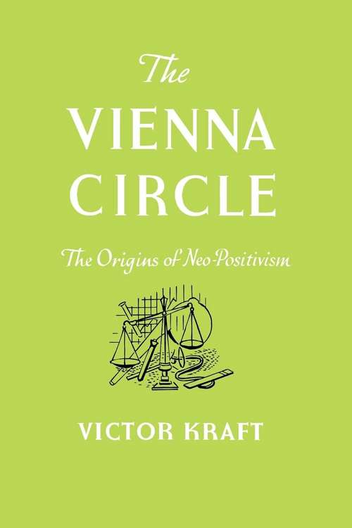 Book cover of The Vienna Circle: The Origins of Neo-Positivism