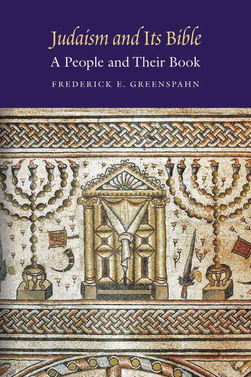 Book cover of Judaism and Its Bible: A People and Their Book