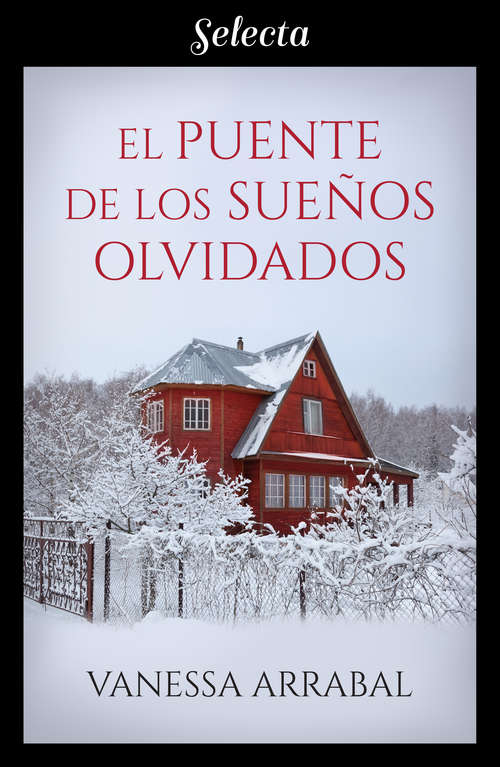 Book cover of El puente de los sueños olvidados