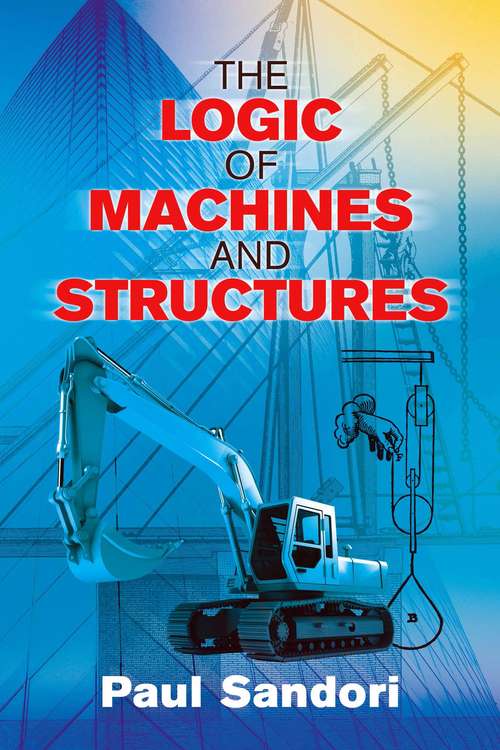 Book cover of The Logic of Machines and Structures