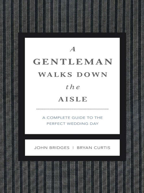 Book cover of A Gentleman Walks Down the Aisle