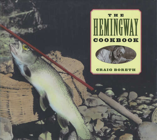 Book cover of The Hemingway Cookbook