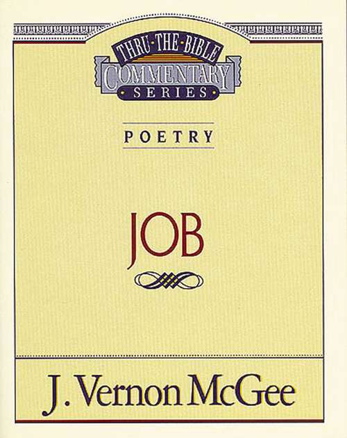 Book cover of Job: Poetry (Thru the Bible #16)
