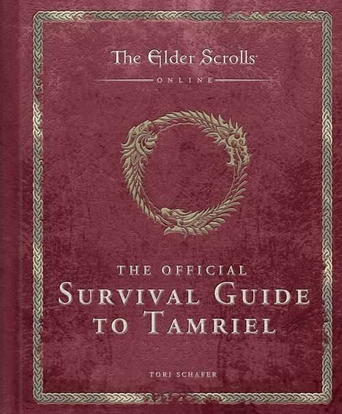 Book cover of The Elder Scrolls: The Official Survival Guide to Tamriel
