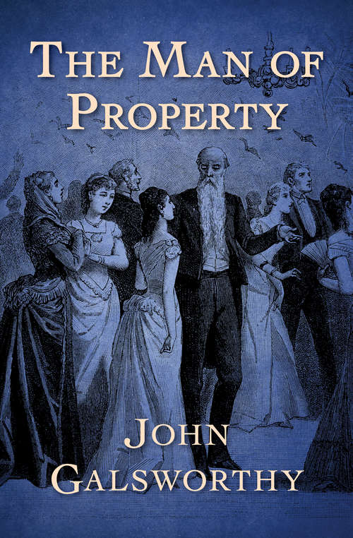 Book cover of The Man of Property